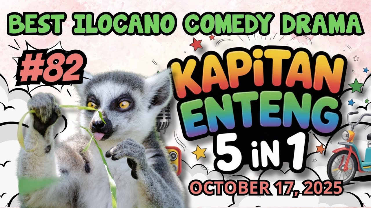 KAPITAN ENTENG SERIES | ILOCANO COMEDY DRAMA 2025 | #kapitanenteng #dzwt540drama | OCTOBER 17, 2025