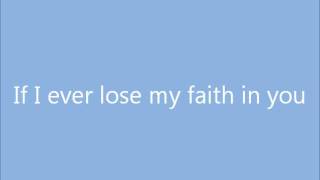 If I Ever Lose My Faith (In You) (Lyrics)