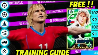 BEST TRAINING GUIDE 107 🔥PAVEL NEDVED IN EFOOTBALL 26 ||How to train #efootball 