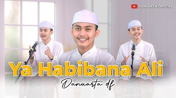 Ya Habibana Ali - Danuarta - Haul Solo 2023
