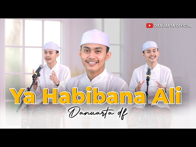 Ya Habibana Ali - Danuarta - Haul Solo 2023 class=