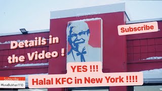 Episode# 8 - The HALAL KFC in New York ! Address in the Video