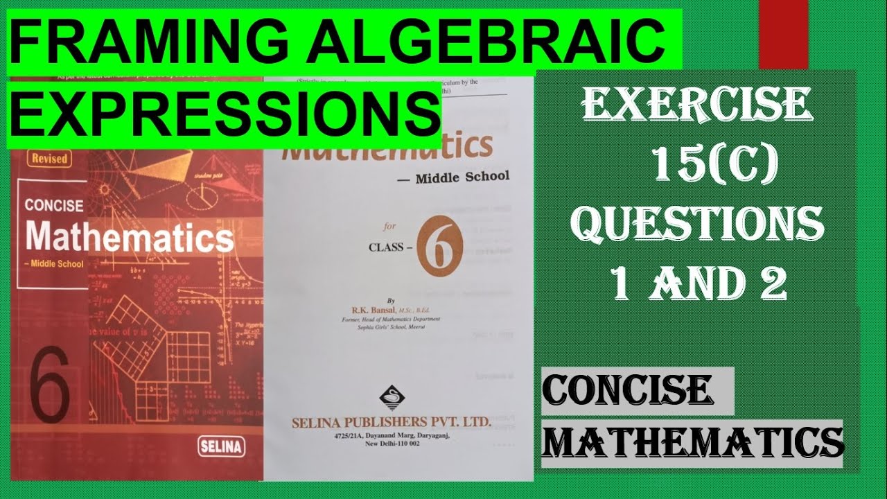 FRAMING ALGEBRAIC EXPRESSIONS EXERCISE 15(C) QUESTIONS 1 AND 2 - YouTube