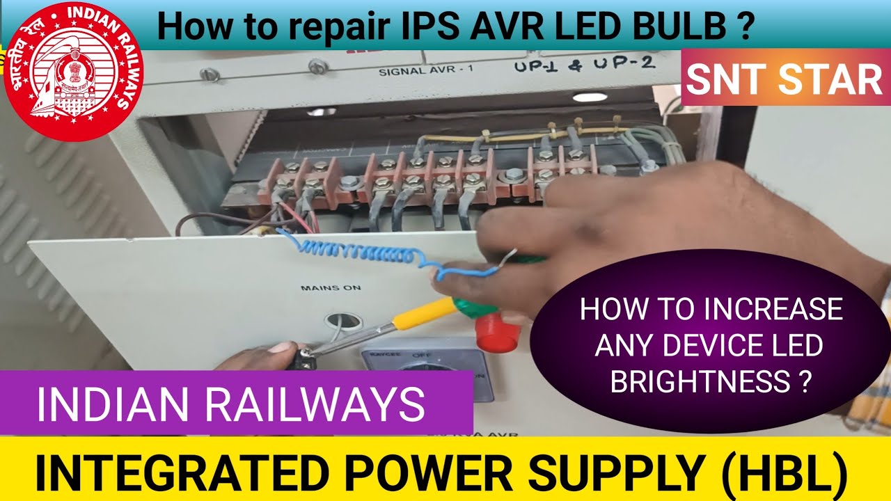 🔥🔥 How to repair IPS AVR LED | IPS | CVT | INDIAN RAILWAYS | SIGNALLING DEPARTMENT | SNT STAR  🔥🔥