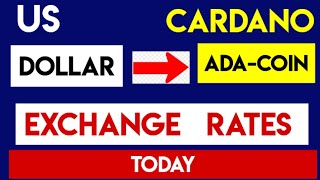1 USD to ADA Convert US Dollar to Cardano Foreign Currency to Crypto Rates Today 04 March 2025
