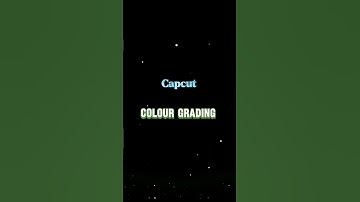 Capcut Colour Grading Tutorial #shorts #tutorial #edit