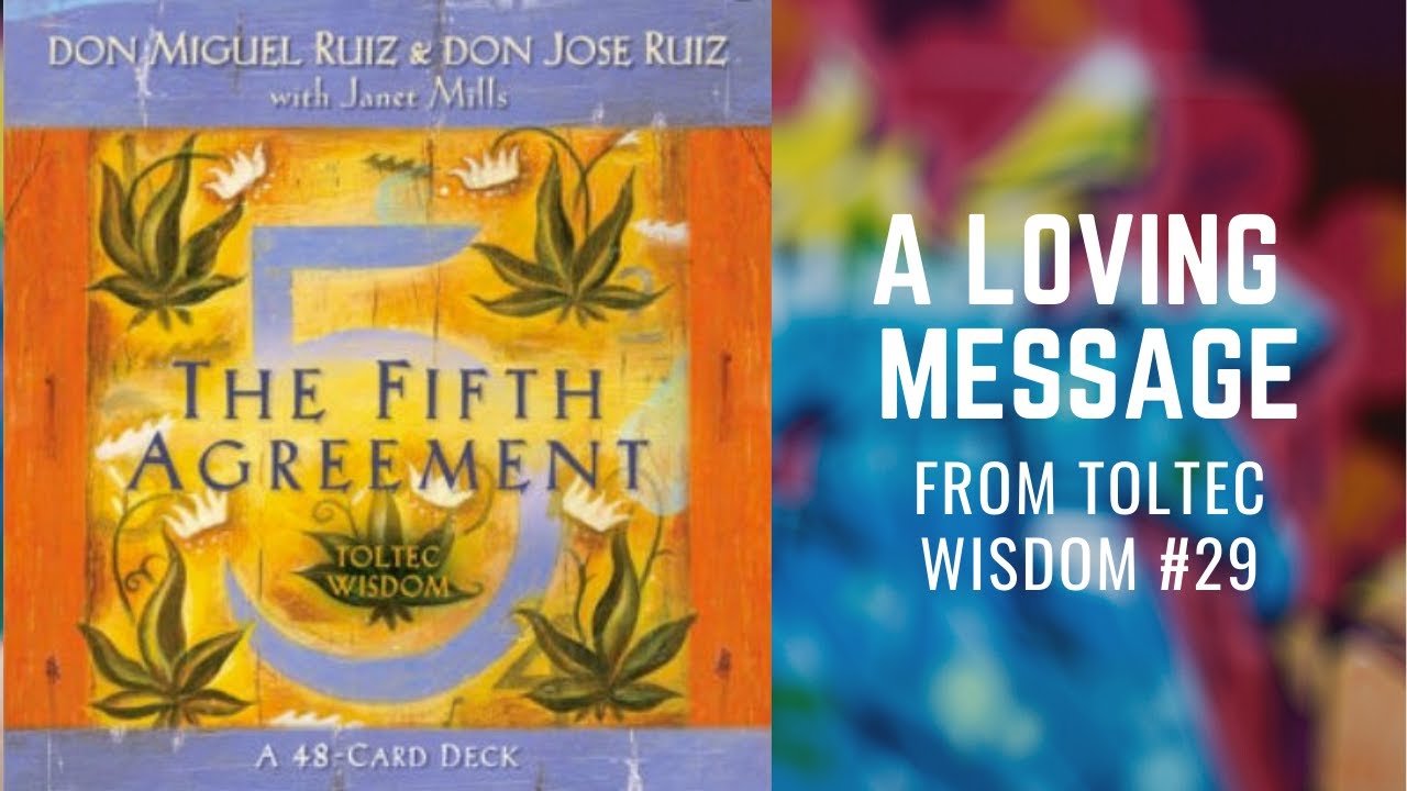 Loving message from Toltec Wisdom #29 - The real me is beyond everything I know