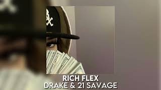 rich flex - drake & 21 savage [sped up]