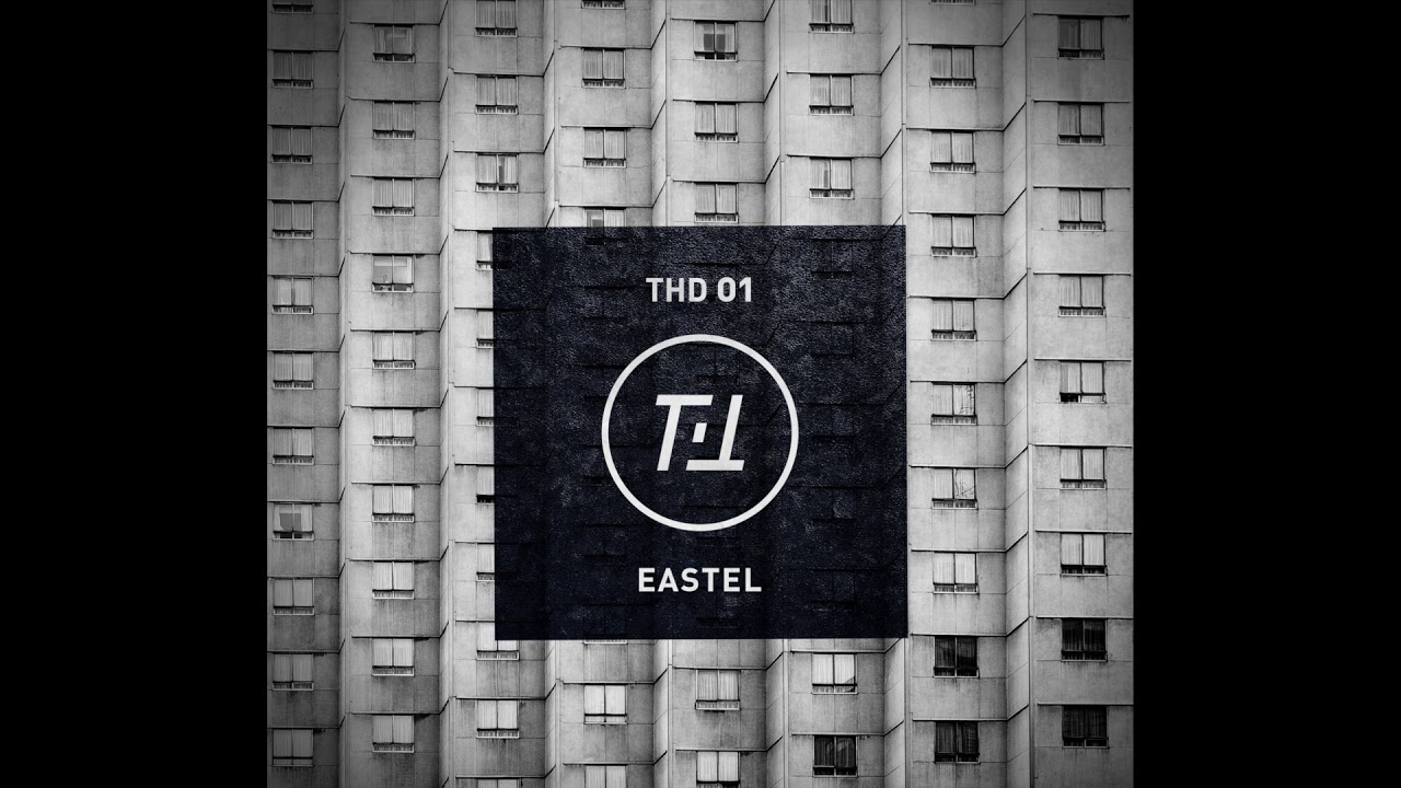 Eastel -  Social Pain (Original Mix) [THD01]