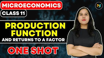 Production Function | ONE SHOT | Microeconomics | Class 11 | TR Jain | Neha Jangid