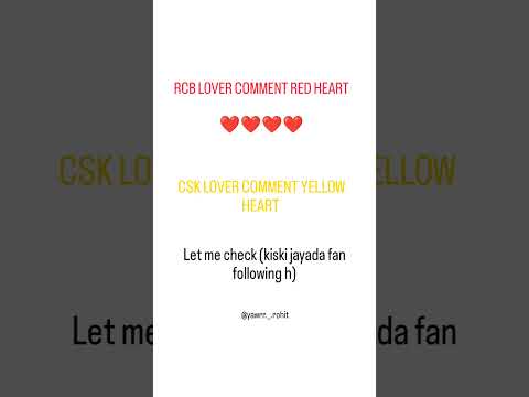 csk and rcb lover send there team heart let me check which team have most fan following #csk #rcb