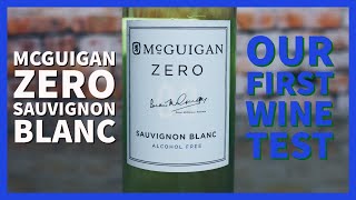 McGuigan Zero Sauvignon Blanc | Taste Test, trial, and rating