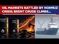 Brent Crude Crosses $107 Amid US-Iran Standoff | Hormuz Crisis Fuels Market Fears | Top Details