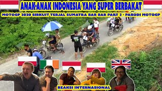 Anak-anak Indonesia yang super berbakat-MotoGp 2020 sirkuit TERJAL SUMATRA BAR BAR-parodi reaksi