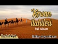 Kervan lahileri  kark lahiler  full album  lahinet