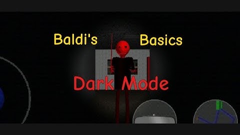 SO REALLY DARK | Baldi