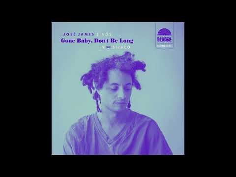 Putar Gone Baby, Don't Be Long - Jose James