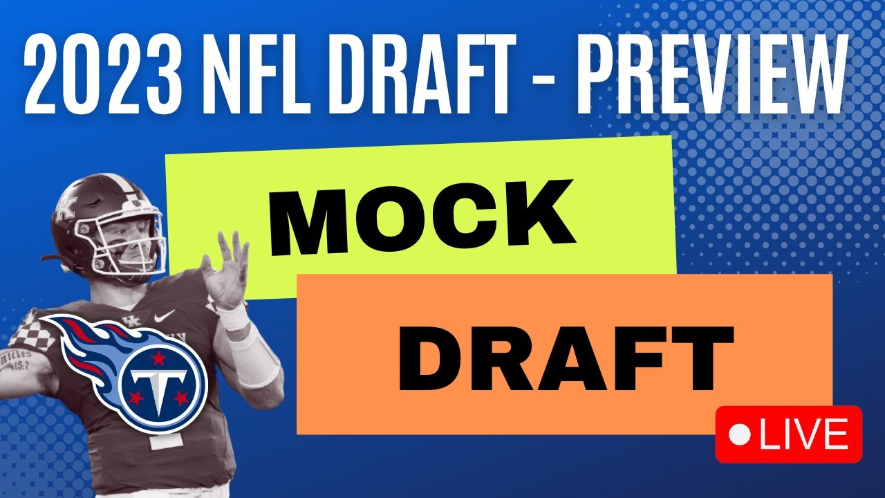 2023 Final NFL Mock Draft Live Texans Pass On QB! NFL Draft 2023 YouTube