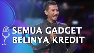 Stand Up Comedy David Nurbianto: Semua Gadget yang Gua Punya Belinya Kredit - SUCI 4