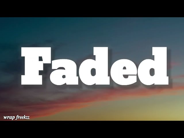 Faded by Alan Walker song lyrics video class=