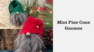 How To Make Easy Pine Cone Gnomes