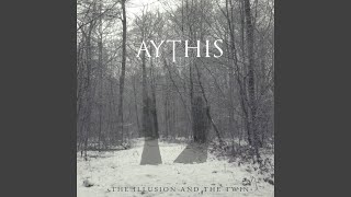 Video thumbnail of "Aythis - A Pristine Lie, a Pristine Light"