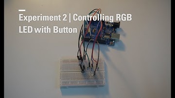 Physical Computing Experiment 2 | Controlling RGB LED with Button