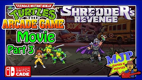Teenage Mutant Ninja Turtles: The Arcade Game Movie Part 3 SHREDDER