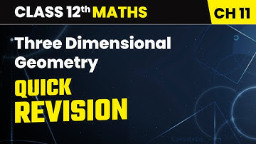 Chapter 11 18   Quick Revision   Three Dimensional Geometry   Class 12th Maths