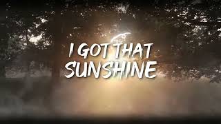 Blanco Brown - Sunshine Shine (Lyric Video)