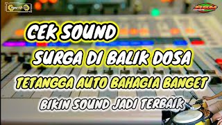 Download lagu CEK SOUND SPESIAL HAJATAN LAPANGAN FULL BASS SURGA DI BALIK DOSA TERBARU TERBAIK 2023