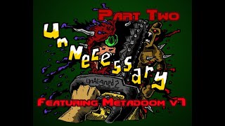[2] Doom II | Metadoom v7.1 vs. UnNecessary