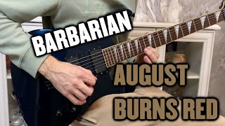 August Burns Red - Barbarian (Instrumental Cover)