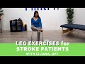 Easy leg exercises for stroke patients guided by a physical therapist