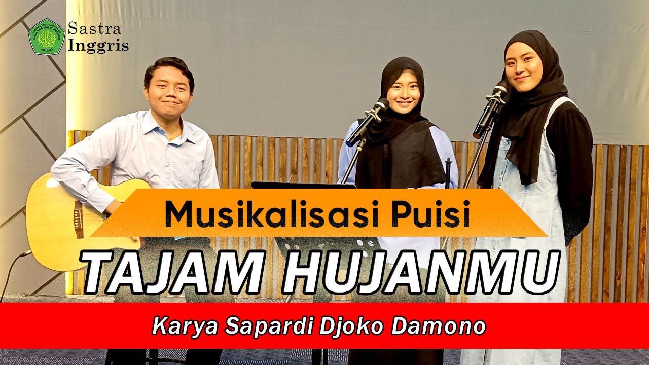 Musikalisasi Puisi TAJAM HUJANMU Karya Sapardi Djoko Damono Song Guitar Chords by Sastra Inggris UIN Malang – guitar chords