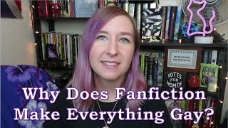 What's with Straight Girls Writing Gay Fanfiction?
