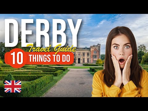 TOP 10 Things to do in Derby, England 2023!