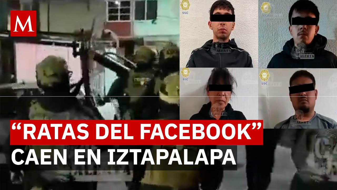 Cómo operaban las “Ratas del Facebook” antes de ser detenidas en Iztapalapa