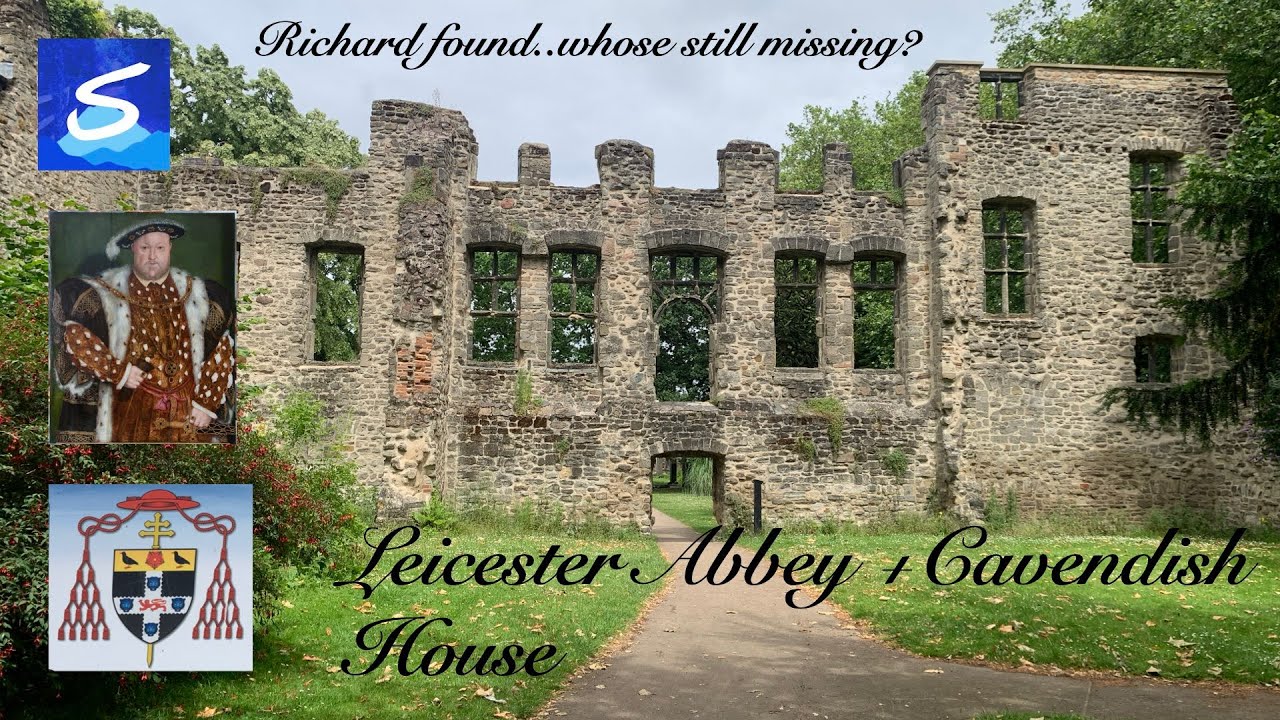 Forget Richard III - Leicester Abbey (Park) Secrets - Ruins, Burnt Houses,Missing Body,Kings Hiding