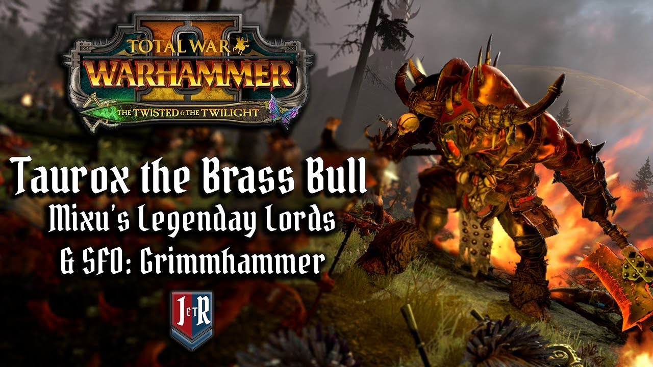 Mixu's Taurox the Brass Bull SFO Grimmhammer II The Sundering