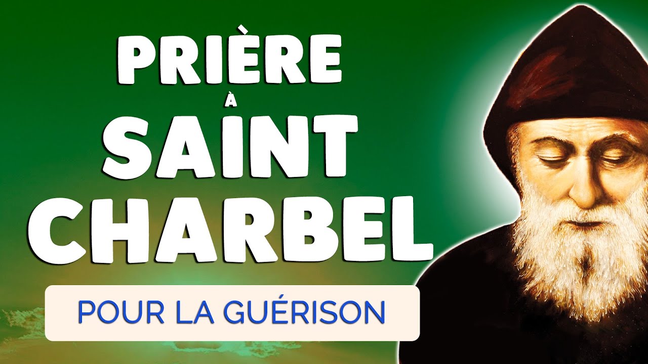 🙏 PRIÈRE à SAINT CHARBEL pour une Guérison Puissante et Efficace
