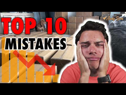 Top 10 Mistakes That Cause Amazon FBA Businesses to FAIL!!! 😖