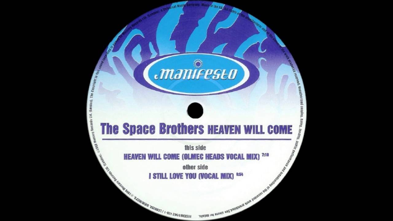The Space Brothers - Heaven Will Come (Olmec Heads Vocal Mix
