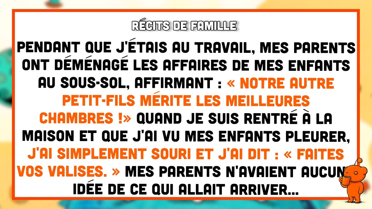 Mes parents ont viré mes enfants pour leur petit-fils 