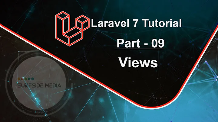 Laravel 7 Tutorial - Views