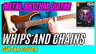 Troy Stetina - Whips And Chains (Guitar Cover) Metal Rhythm Guitar Vol. 1