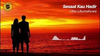 Sesaat Kau Hadir - Utha Likumahuwa (1990) HQ