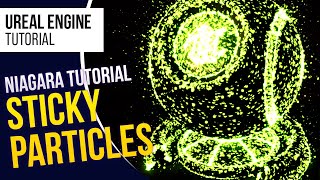 UE5 l Sticky Particles l 5-Minute VFX Tutorial l Unreal Engine 5