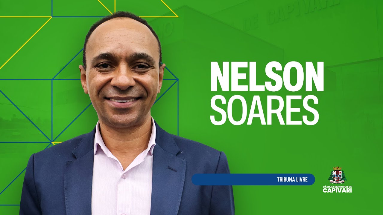 Tribuna Livre Vereador Nelson Soares | 25/08/2024