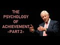 The Psychology of Achievement | Part 2